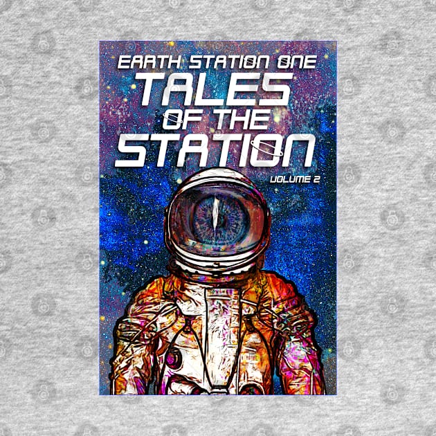 ESO Tales of The Station Volume Two by The ESO Network